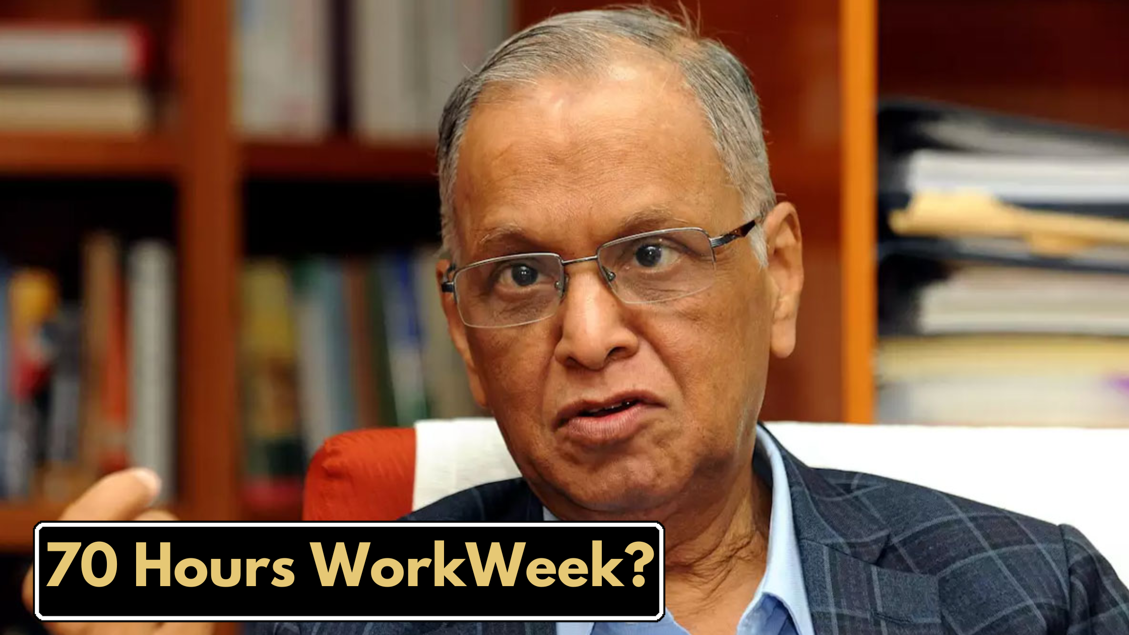 Demystifying the 70 Hour Work Week: Narayana Murthy's Insights ...
